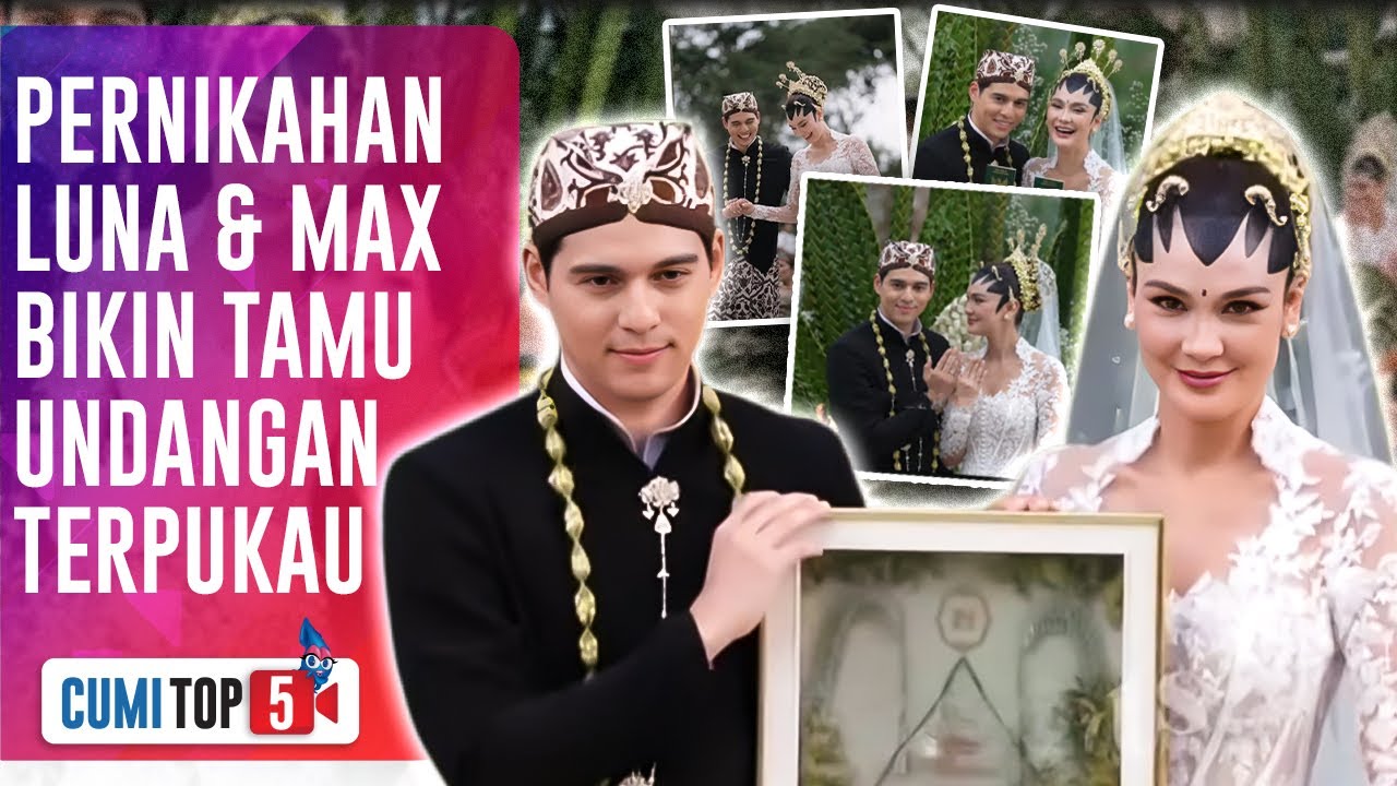 MEWAH! Intip 5 Fakta Pernikahan Luna Maya & Maxime Bouttier Yang Digelar Intimate | CUMI TOP V