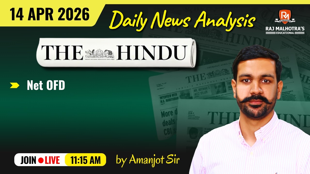 The Hindu Newspaper Analysis | 14 Apr 2026 | UPSC CSE |