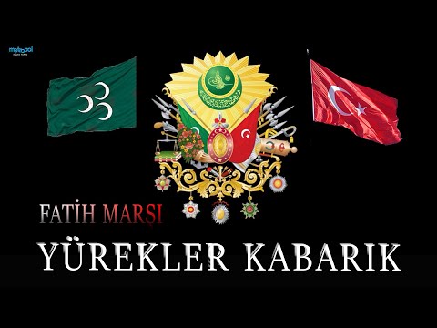 Yürekler Kabarık Gözlerde Damla  - Fatih Marşı - Ottoman Military Song
