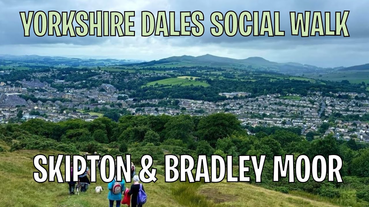 Yorkshire Dales Walks Skipton & Bradley Moor
