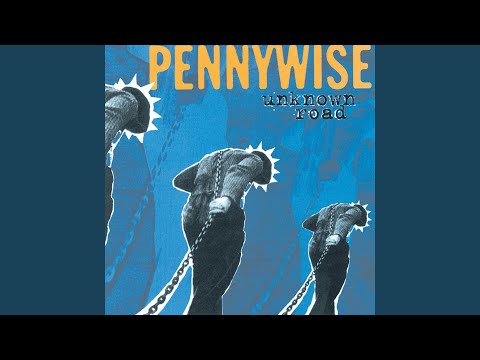 Dying to Know - 2005 Remaster - Pennywise