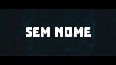 Intro (Sem Nome)