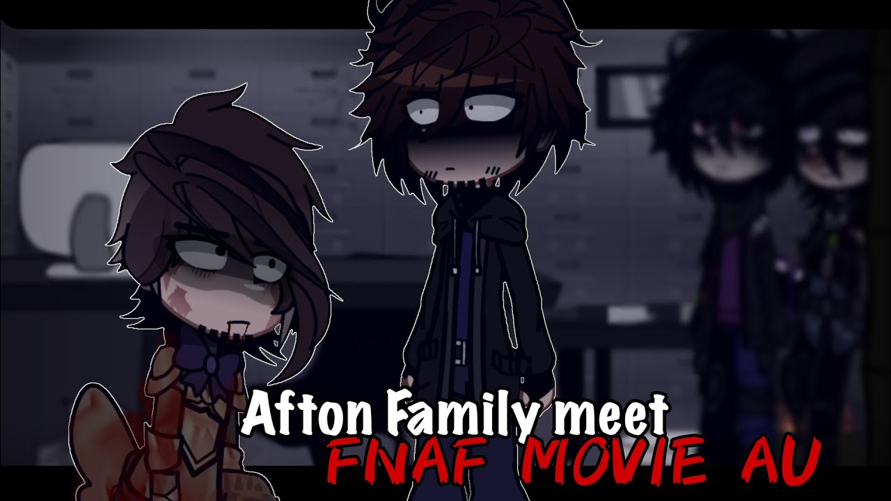Afton's meet FNAF MOVIE CHARACTERS || FNAF gacha