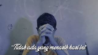 Story WA Sadboy 'baru' Lagu Dont Watch Me Cry