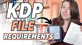 How to Upload Your Book Files to KDP: Self-Publishing Upload Requirements
