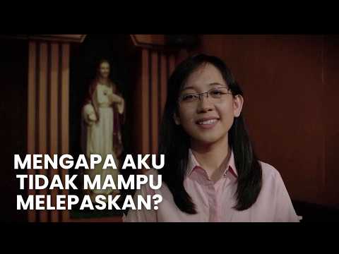 Topik 7: Mengapa Aku Tidak Mampu Melepaskan?