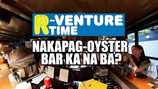 OYSTER BAR IN MAKATI CITY | MUNTIK PA MABANGGA