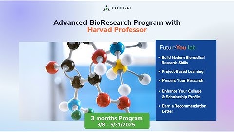 Advanced BioResearch Program for High Schoolers with Tenured Professor @ Harvard