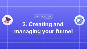 LF Academy 02: create and manage your funnel