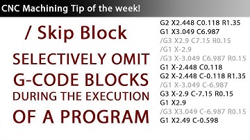 How and when to program Skip Block | G-code programming