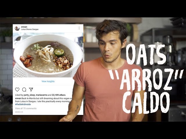 Oats "Arroz" Caldo Recipe (FOOD MEMORIES) | FEATR