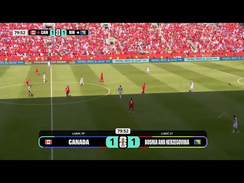 FIFA World Cup 2026: Canada vs Bosnia & Herzegovina | Match Highlights (1-1) J Lukić,Cyle Larin Goal