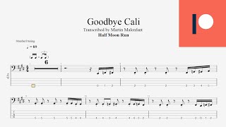 Half Moon Run - Goodbye Cali (bass tab)