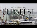 Budapest - Amazing Snow Day