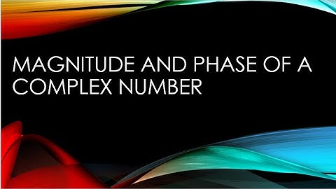 magnitude and phase of a complex number