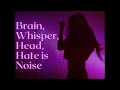 BUCK-TICK - Brain, Whisper, Head, Hate is Noise (legendado PT-BR)