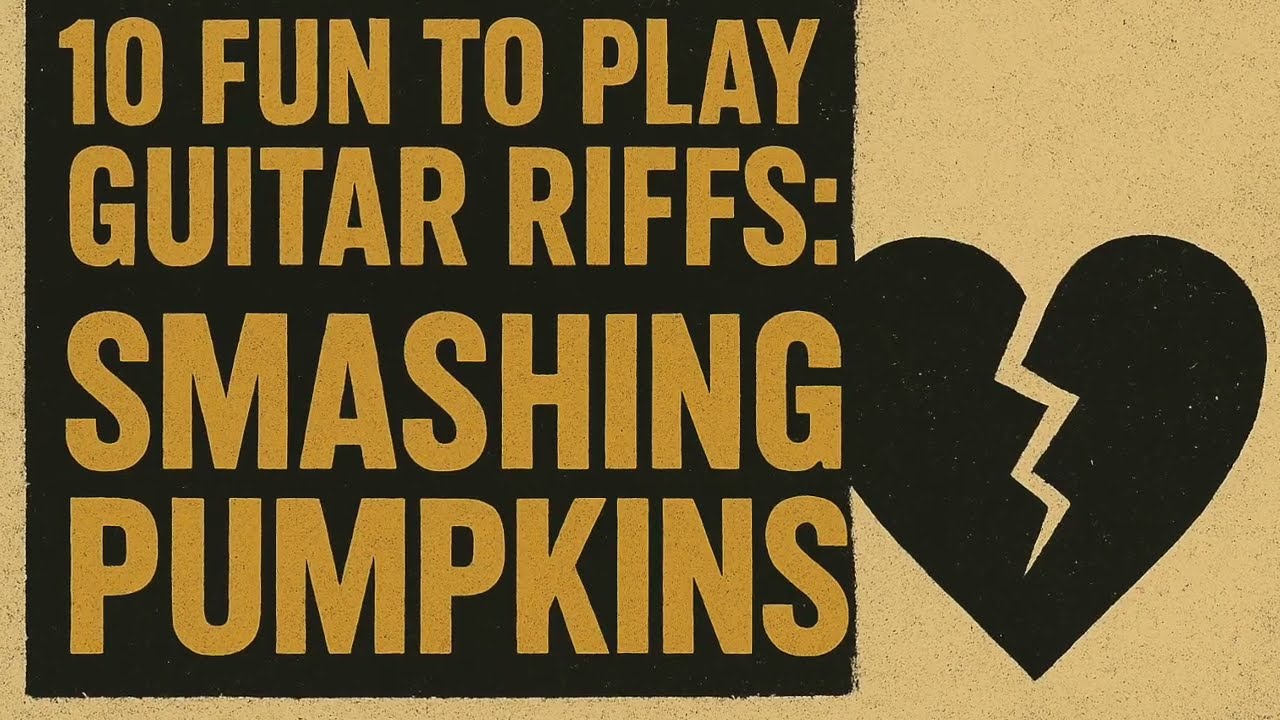 10 Fun to Play Guitar Riffs: Smashing Pumpkins