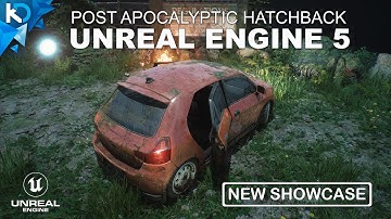 Post Apocalyptic Hatchback - Unreal Engine 5 #GameDev #UE5