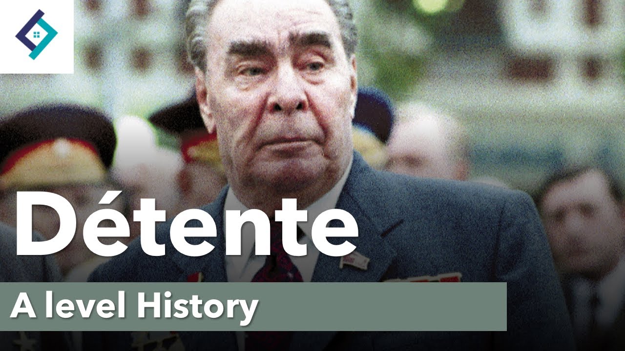 Detente A Level History YouTube