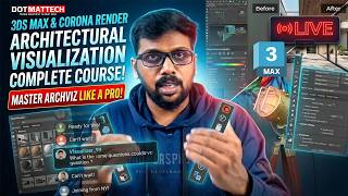 🔴LIVE: 3ds Max and Corona Render Online Class in Tamil - Live Stream தமிழ் #dotmattech