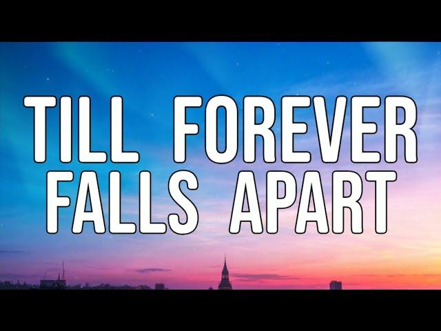 Ashe u0026 FINNEAS - Till Forever Falls Apart (Lyrics Video) class=