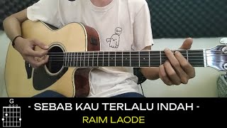 Sebab Kau Terlalu Indah dari Sekedar Kata Chord Gampang