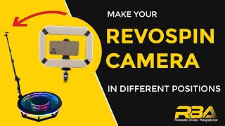 How To Make Your Revo Spin Camera From Vertical to Horizontal Position | RBA Photobooths USA