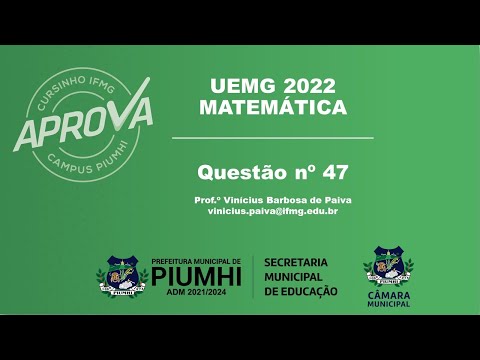 Questão 47 UEMG 2022 - Matemática