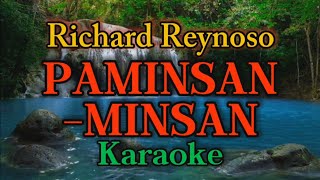 PAMINSAN-MINSAN - Richard Reynoso (Karaoke)
