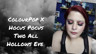 ColourPop X Hocus Pocus Two All Hollows Eve @melissas_makeup_mayham__more
