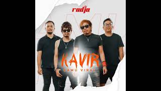 RADJA ~ Kavir (Kamu Viral