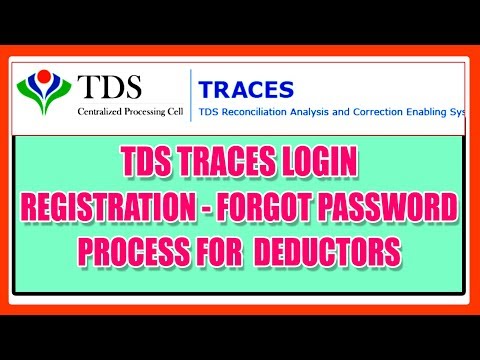 TDS TRACES LOGIN DEDUCTOR REGISTRATION PROCESS