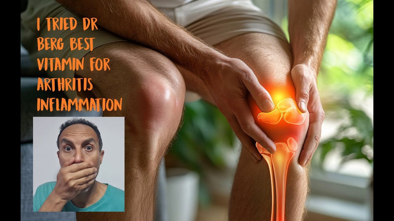 I tried dr Berg Best vitamin recommendation for arthritis , joint ...