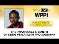 The Importance of Being Versatile in Photography with Nikon Ambassador Malike Sidibe
