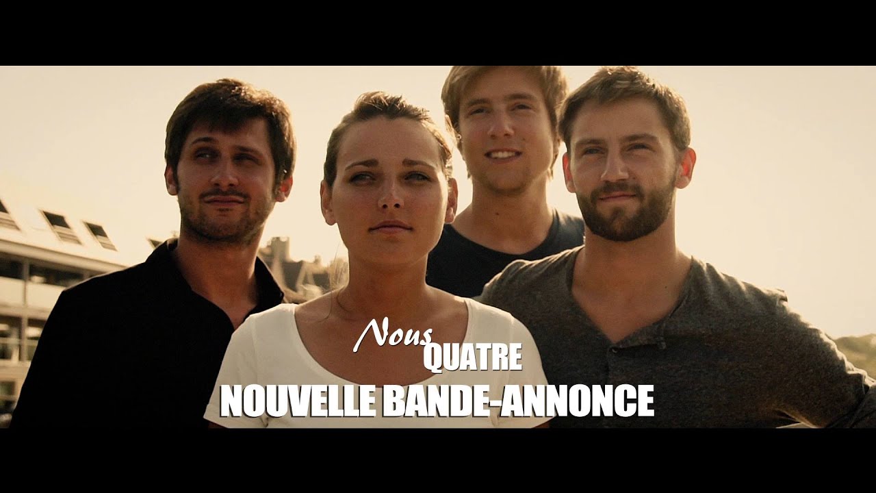 NOUS QUATRE Bande-annonce 2 - YouTube
