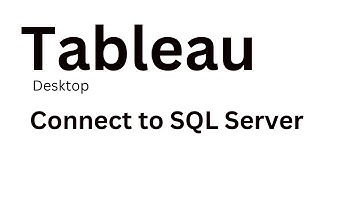 Tableau - How to Connect SQL Server to Tableau
