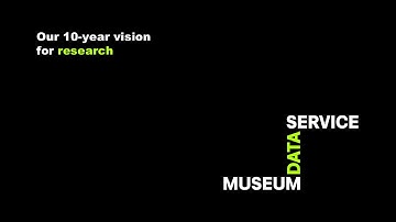 Museum Data Service  - our vision for research
