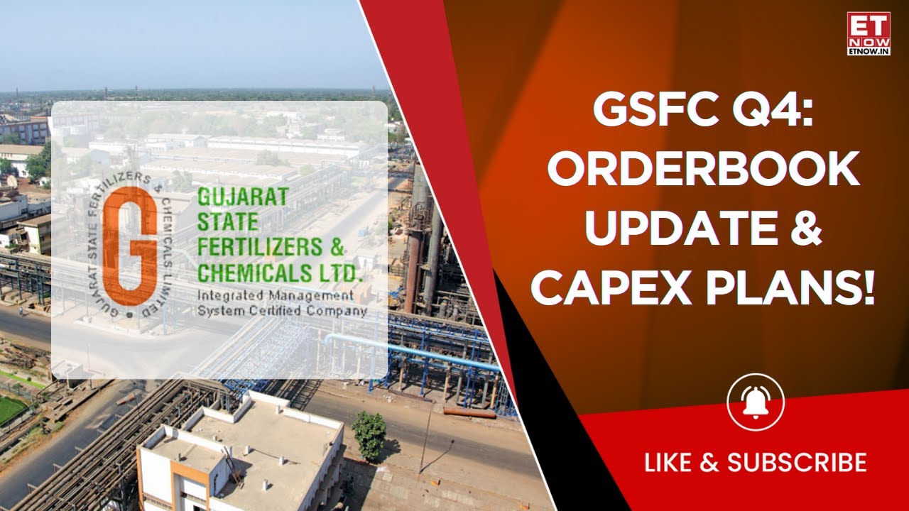 GSFC Q4 Result 2025: Low Industrial Sales, New Projects & Key Growth Drivers | SK Bajpai | ET Now