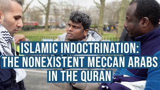 Islamic Indoctrination: The Nonexistent Meccan Arabs in the Quran | Arul Velusamy | Speakers' Corner