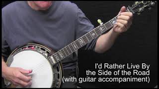 I'd Rather Live (By the Side of the Road) Banjo Breaks by Tom Adams chords