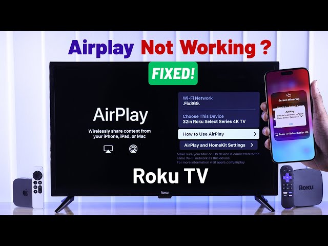 Roku TV: Airplay Not Working? - How to Fix Airplay Unable to Connect! class=