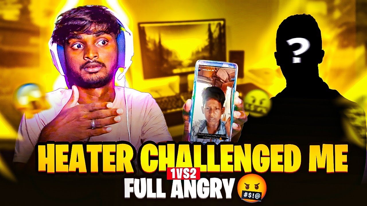 HATER CHALLENGED 😡 ME 😎 1 VS 2  || FULL ANGRY 🤬🤬 ||