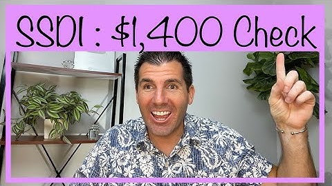 SSDI - $1,400 4th Stimulus Check - Social Security Disability