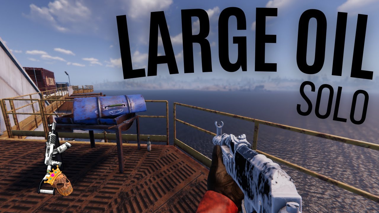 Taking Large Oil As a Solo! Rust Console - YouTube