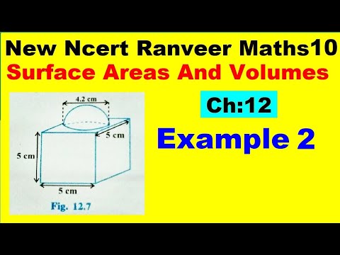 Class 10 Maths | Chapter 12 | Example 2 | Surface Areas And Volumes  | NEW NCERT | Ranveer Maths 10
