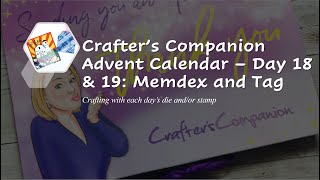 Crafter's Companion Advent Calendar Days 18 and 19 | Memdex and Tag