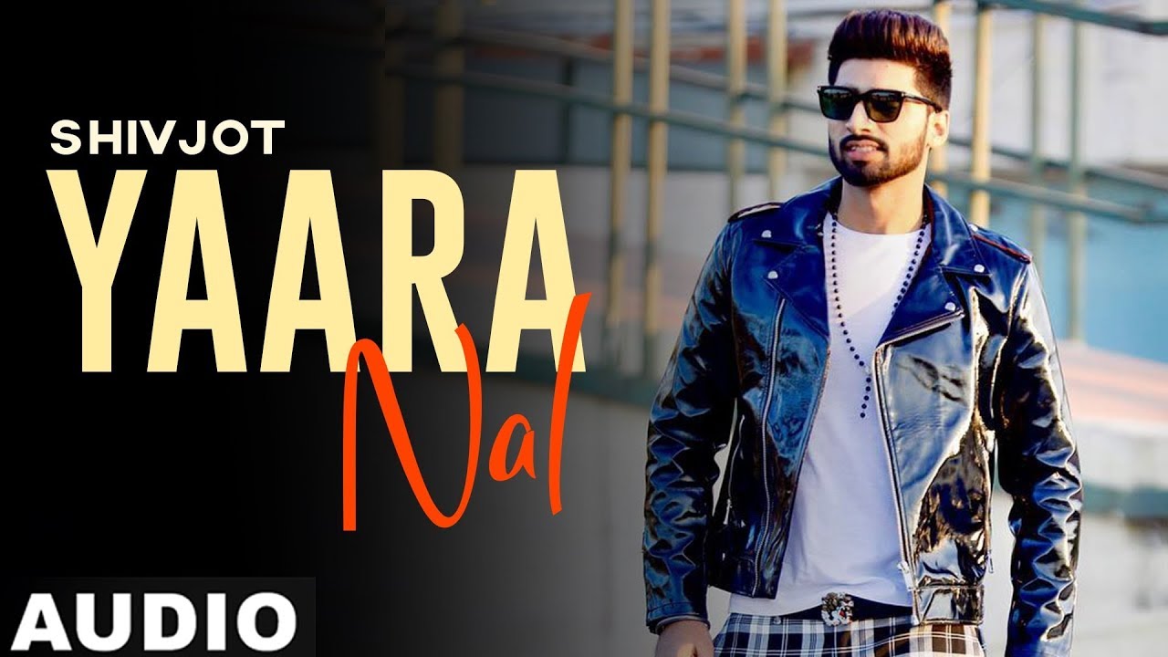 Yaaran Naal (Full Audio) | Shivjot | Rii | Simar Kaur | Latest Punjabi Songs 2019 | Speed Records