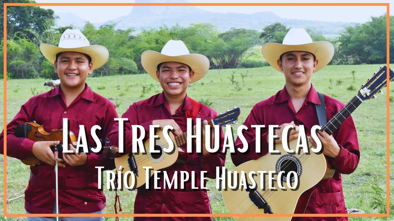 El Trío Temple Huasteco toca 