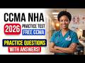 CCMA NHA Practice Test 2026 Free CCMA Practice Questions with Answers|Pass Your 2026 NHA CCMA Exam