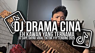 Download Lagu DJ DRAMA CINA X SAPE DAYAK VIRAL TIKTOK FULL REFORMANDA 2026 MP3